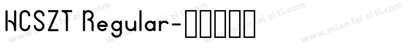 HCSZT Regular字体转换